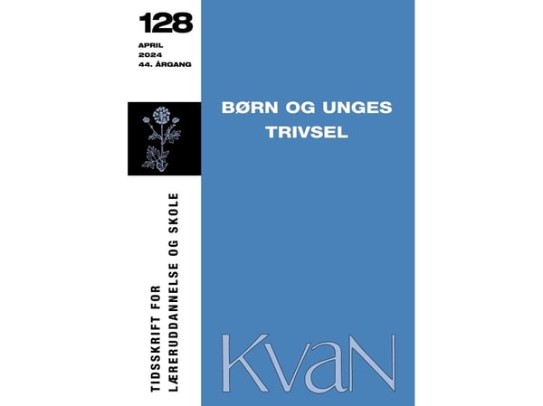 KvaN 128 - Trivsel for barn og unge | Stefan Hermann m.fl. | Språk: Dansk