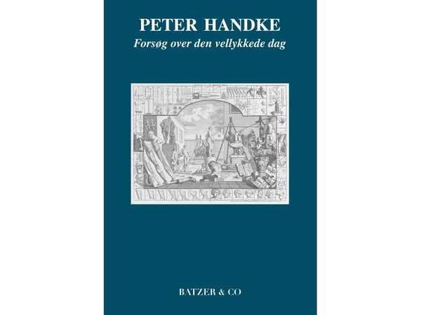 Onnistuneen päivän yrittäminen | Peter Handke | Kieli: Tanska