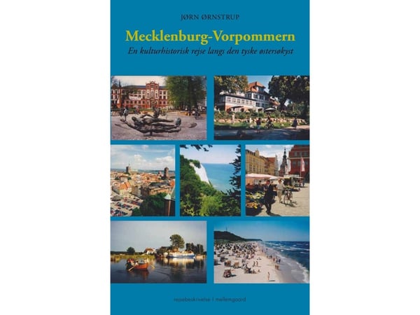 Ned gjennom Mecklenburg-Vorpommern | Jørn Ørnstrup | Språk: Dansk