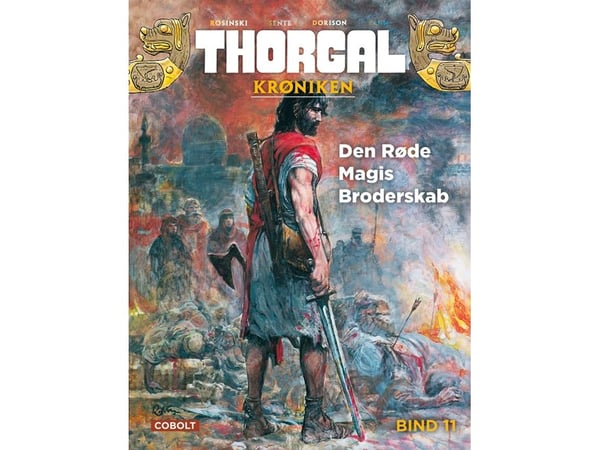 Thorgalkrønikken 11: Det Røde Magiens Broderskap | Yves Sente, Xavier Dorison og Yann | Språk: Dansk