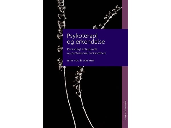 Psykoterapi og erkjennelse | Språk: Dansk Psykoterapi og erkjennelse | Språk: Dansk