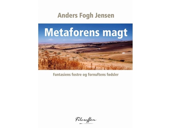 Metaforan voima | Anders Fogh Jensen | Kieli: Tanska