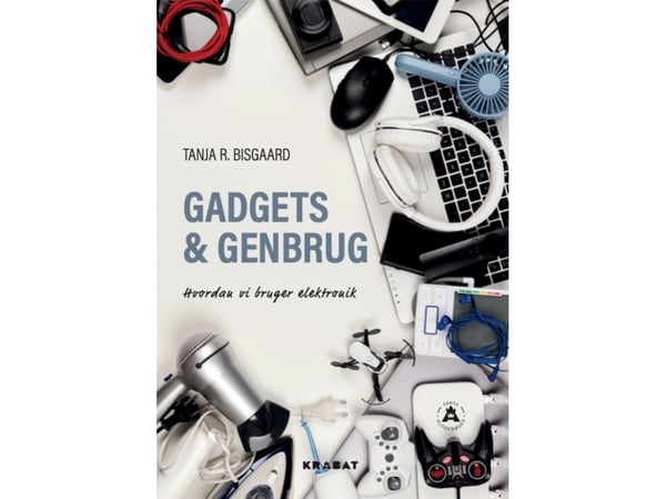 Gadgets og gjenbruk | Tanja R. Bisgaard | Språk: Dansk