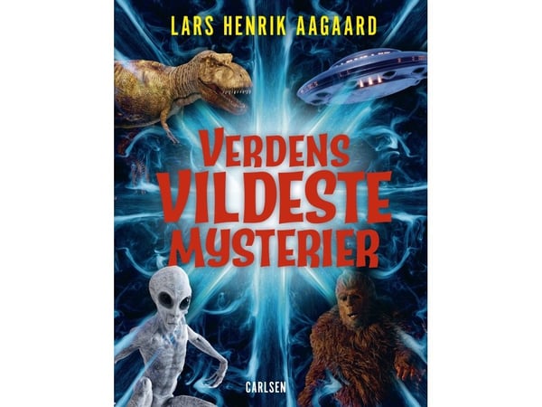 Maailman hurjimmat mysteerit | Lars Henrik Aagaard | Kieli: Tanska
