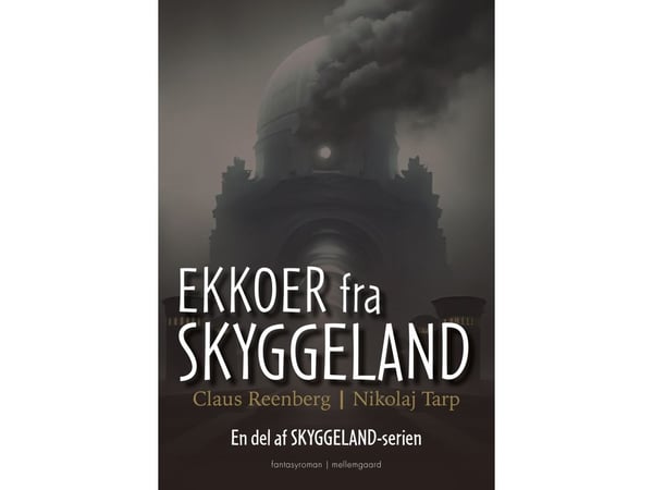 Ekkoer fra Skyggeland | Nikolaj Tarp og Claus Reenberg | Språk: Dansk