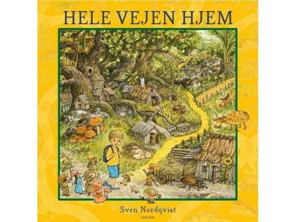 Hela vägen hem | Sven Nordqvist | Språk: Danska Hela vägen hem | Sven Nordqvist | Språk: Danska