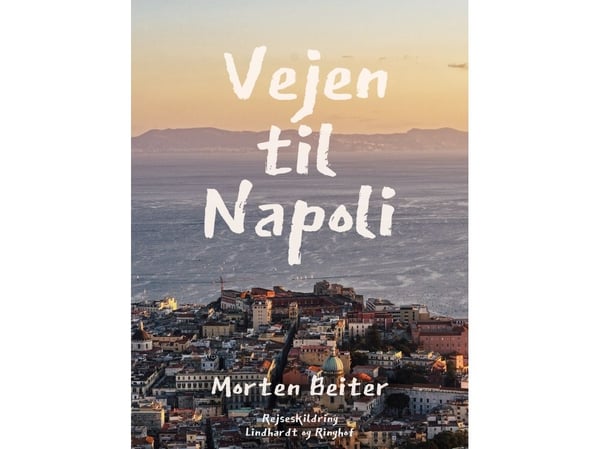 Tie Napoliin | Morten Beiter | Kieli: Tanska