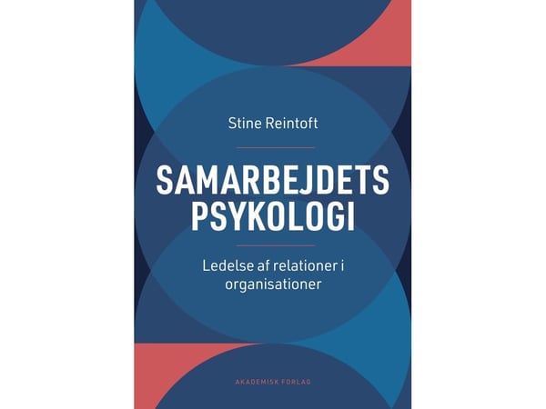 Samarbeidets psykologi | Stine Reintoft | Språk: Dansk