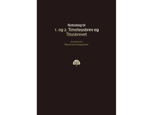 Bibelnotatbok 10 - 1. Timoteusbrev og Titusbrevet