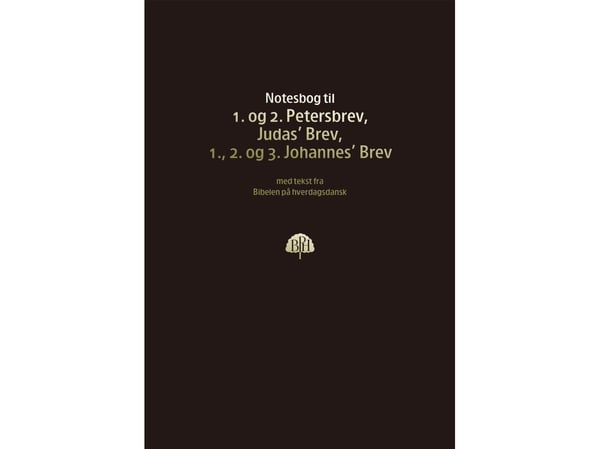 Raamattuvihko 12 - Pietarin 1. ja 2. kirje, Juudaksen kirje, Johanneksen 1., 2. ja 3. kirje