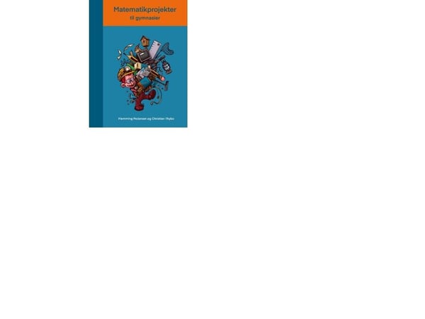 Matematikkprosjekter | Flemming Pedersen;Christian Thybo | Språk: Dansk