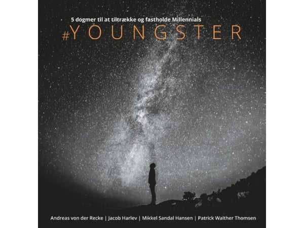 Ungdom | Mikkel Sandal Hansen; Patrick Walther Thomsen; Andreas von der Recke; Jacob Harlev | Språk: Dansk