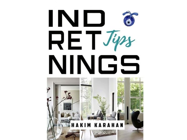 Inspirasjon til innredning | Hakim Karahan | Språk: Dansk