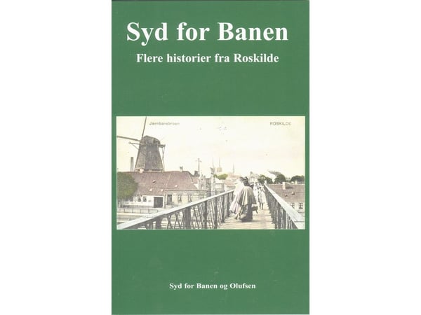 Fler berättelser från Roskilde | Lokalhistoriska grupper söder om banan | Språk: Danska