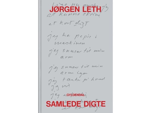Koottuja runoja | Jørgen Leth | Kieli: Tanska