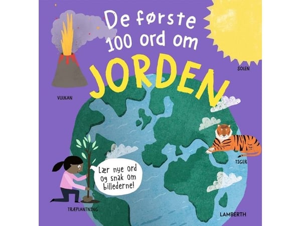 De første 100 ordene om jorden | Fran Bromage | Språk: Dansk