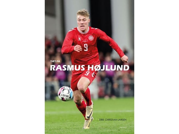 Nær Rasmus Højlund | Erik Christian Larsen | Språk: Dansk