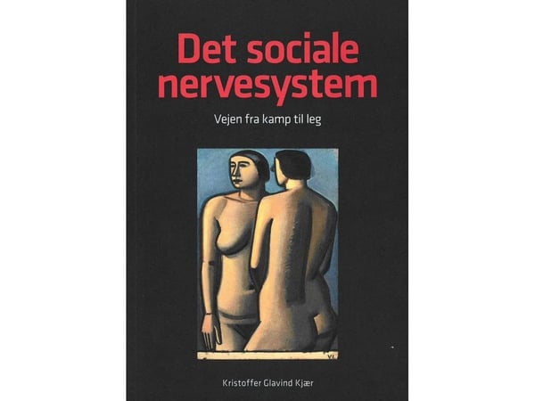 Det sosiale nervesystemet | Kristoffer Glavind Kjær | Språk: Dansk