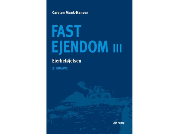 Kiinteistöt III | Carsten Munk-Hansen | Kieli: Tanska