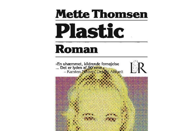 Plast | Mette Thomsen | Språk: Danska