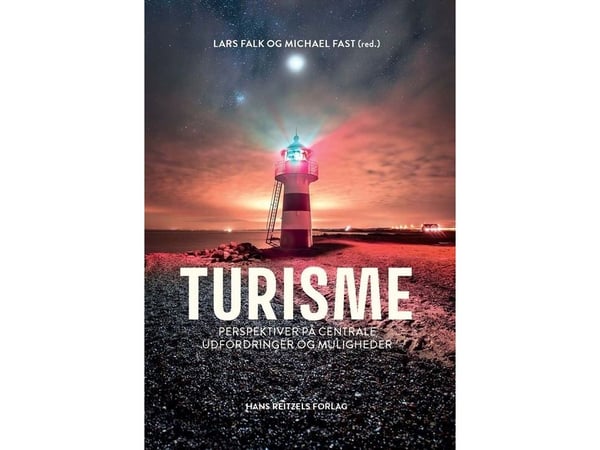 Turisme | Lars Falk;Michael Fast;Lise Bach Sørensen;Else Bech;Helle Birk Lund Poulsen;Luigi D’Ambrosio;Christian Dragin-Jensen;Martin Fonnesbech-Sa...