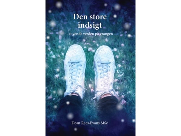 Den store innsikten | Dean Rees-Evans | Språk: Dansk