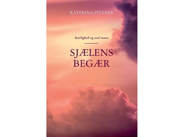 Sjelens begjær | Katerina Pitzner | Språk: Dansk
