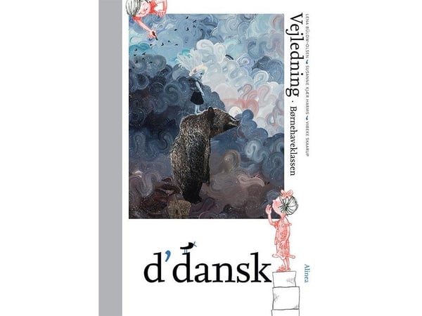 dansk førskoleklasse, lærerveiledning | Vibeke Skaarup, Susanne Kjær Harms, Lena Bülow-Olsen | Språk: Dansk