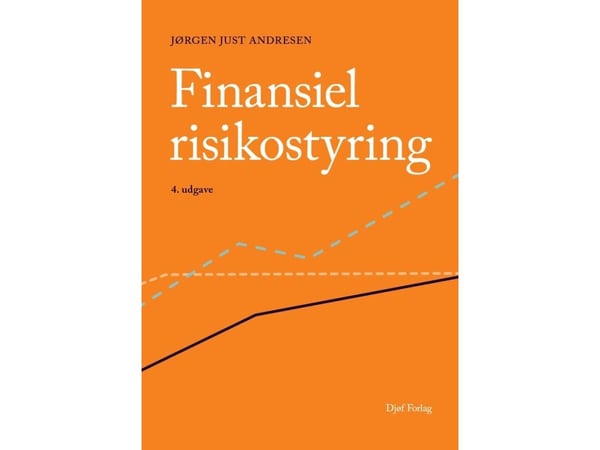 Finansiell riskstyrning | Jørgen Just Andresen | Språk: Danska