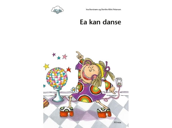 Den første lesningen, 1. kl. - Let fri lesing, Ea kan danse - Ina Borstrøm; Dorthe Klint Petersen | Språk: Dansk