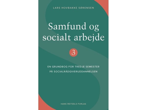 Yhteiskunta ja sosiaalityö 3 | Lars Hovbakke Sørensen | Kieli: Tanska