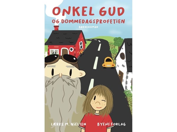 Onkel Gud og dommedagsprofetien | Lærke M. Nielsen | Språk: Dansk