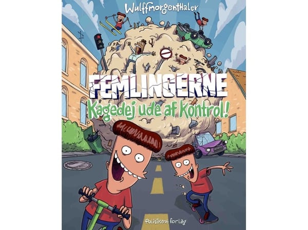 Femlingene - kaken ute av kontroll! | Wulffmorgenthaler; Pernille Bønløkke Toustrup | Språk: Dansk