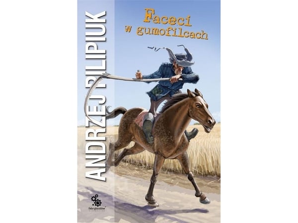 Miehet kumisaappaissa (Andrzej Pilipiuk)