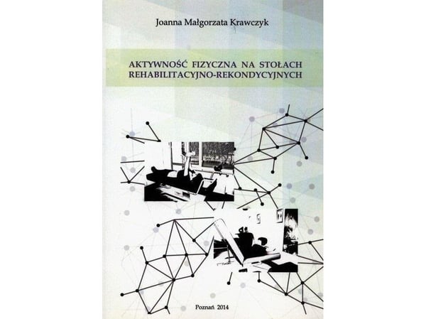 Publishing House of the University of Safety Fysisk aktivitet på rehabiliteringstabeller..