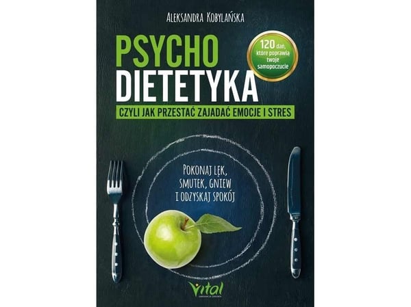 Vital psykodiætetikk, dvs. hvordan slutte å spise av følelser