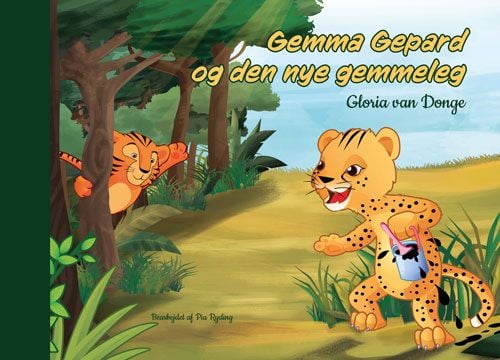Gemma gepard og den nye gjemmeleken | Gloria van Donge | Språk: Dansk