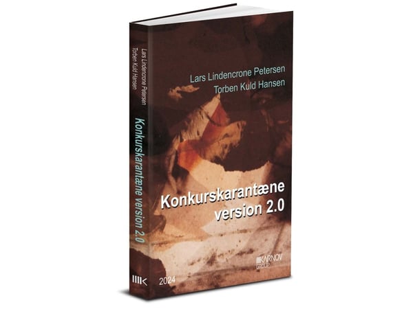 Konkurssikaranteenin versio 2.0 | Lars Lindencrone Petersen; Torben Kuld Hansen | Kieli: Tanska