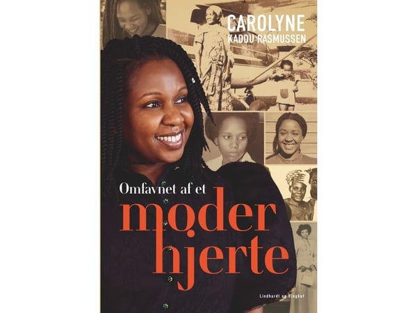 Omfavnet av et moderhjerte | Carolyne Kaddu Rasmussen | Språk: Dansk