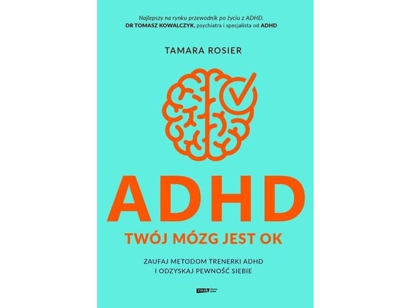 ADHD-tegn. Hjernen din er OK. Stol på metodene til en ADHD-trener og få tilbake selvtilliten din