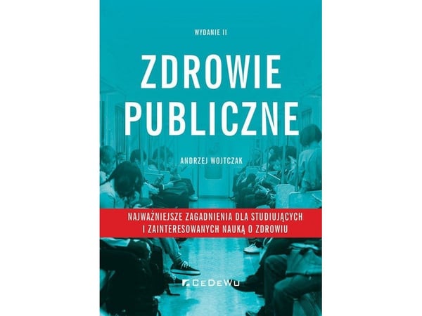 Kansanterveys - keskeiset kysymykset (Andrzej Wojtczak)