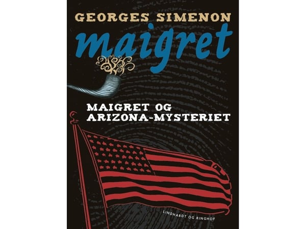 Maigret och mysteriet i Arizona | Georges Simenon | Språk: Danska