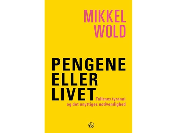 Raha vai elämä | Michael Wold | Kieli: Tanska