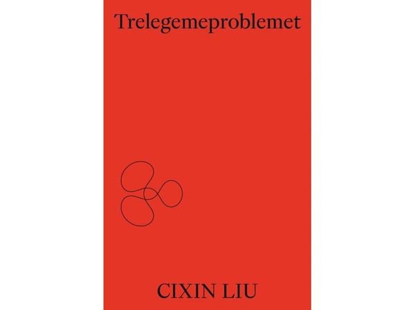 Trelegemeproblemet | Cixin Liu | Språk: Danska