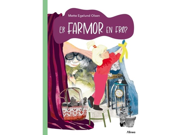 Er farmor en frosk? Grønn leselekklubb | Mette Egelund Olsen | Språk: Dansk