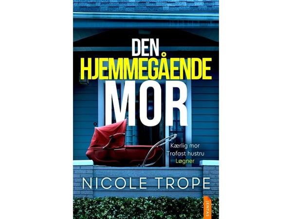 Hjemmeværende mor | Nicole Trope | Språk: Dansk