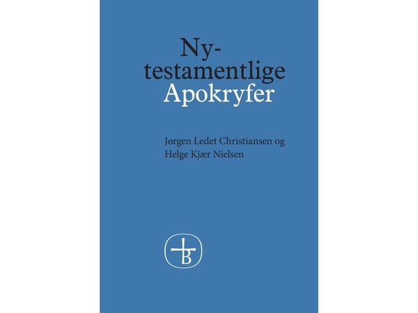Bibelske apokryfer | Jørgen Ledet Christiansen og Helge Kjær Nielsen (red.) | Språk: Dansk