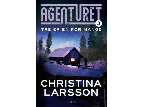 Byrån 3 - Tre är en för många | Christina Larsson | Språk: Danska