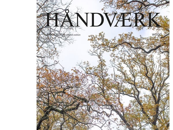 HÅNDVÆRK bokazine – wood (UK-utgave) | Rigetta Klint | Språk: Dansk