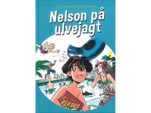 Nelson på ulvejakt - i farger | Line Leonhardt & Palle Schmidt | Språk: Dansk